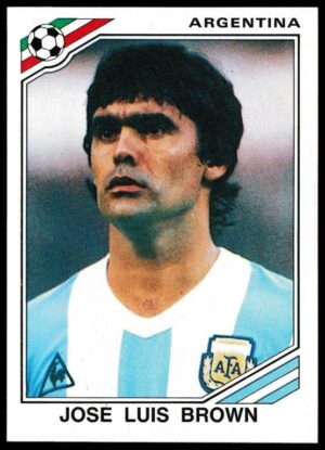 Panini - 'Mexico 86' (1986) - Jose Luis Brown (Argentina)
