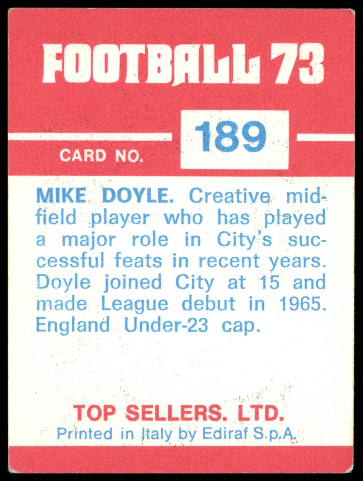 Panini Top Sellers - 'Football 73' (1973) - Mick Doyle (Manchester City) Panini Top Sellers - 'Football 73' (1973) - Mick Doyle (Manchester City)