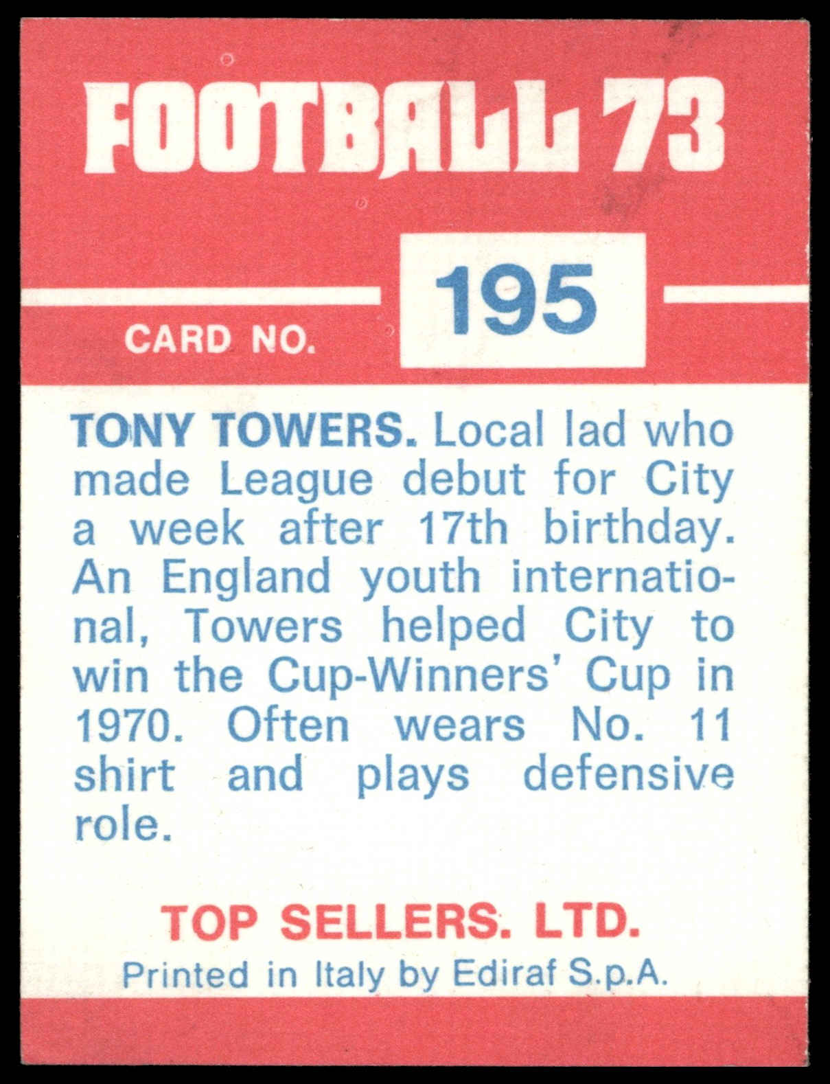 Panini Top Sellers - 'Football 73' (1973) - Tony Towers (Manchester City) Panini Top Sellers - 'Football 73' (1973) - Tony Towers (Manchester City)