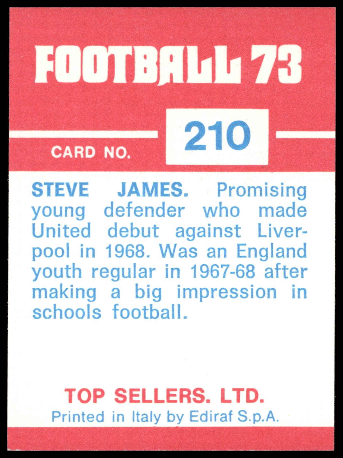 Panini Top Sellers - 'Football 73' (1973) - Steve James (Manchester United) Panini Top Sellers - 'Football 73' (1973) - Steve James (Manchester United)