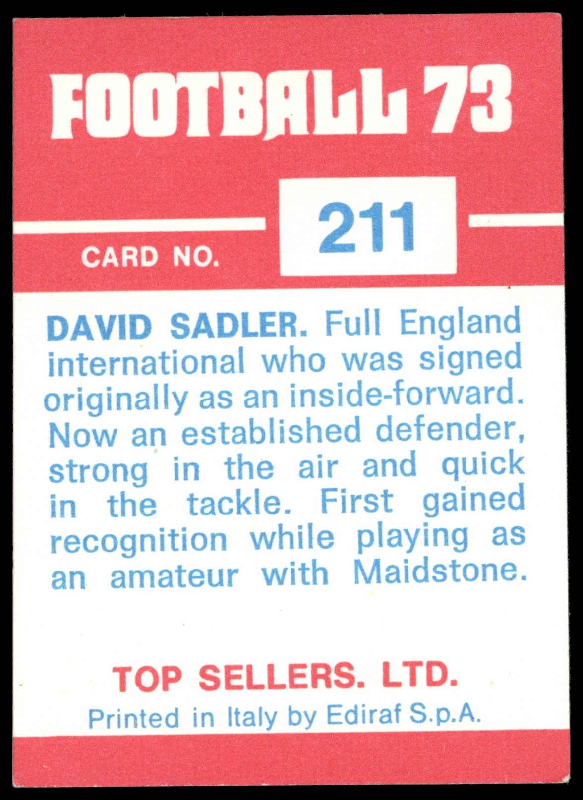 Panini Top Sellers - 'Football 73' (1973) - David Sadler (Manchester United) Panini Top Sellers - 'Football 73' (1973) - David Sadler (Manchester United)