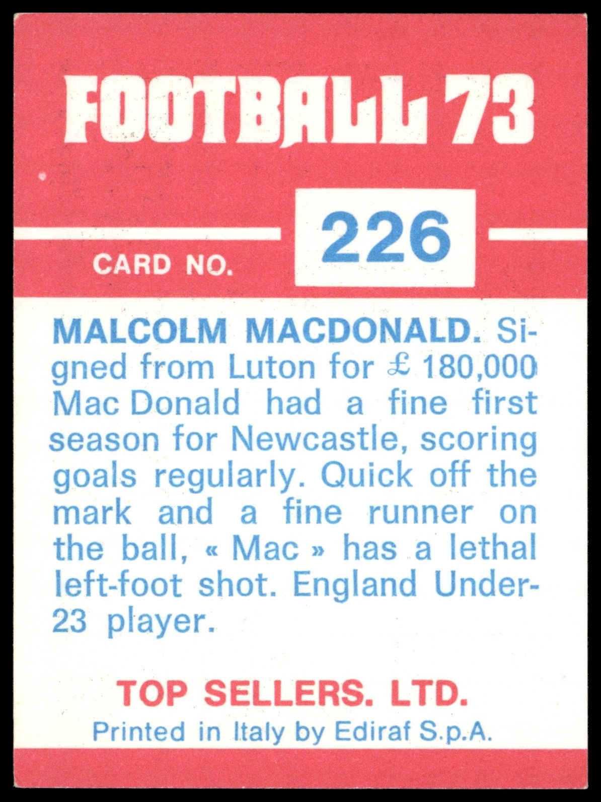 Panini Top Sellers - 'Football 73' (1973) - Malcolm MacDonald (Newcastle United) Panini Top Sellers - 'Football 73' (1973) - Malcolm MacDonald (Newcastle United)