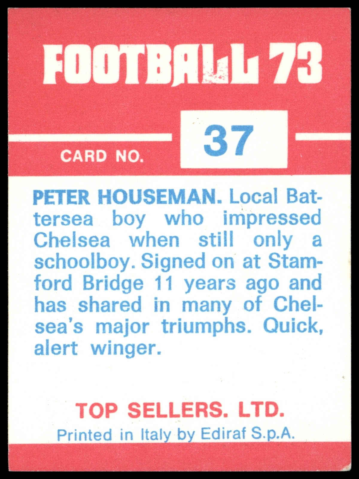 Panini Top Sellers - 'Football 73' (1973) - Peter Houseman (Chelsea) Panini Top Sellers - 'Football 73' (1973) - Peter Houseman (Chelsea)