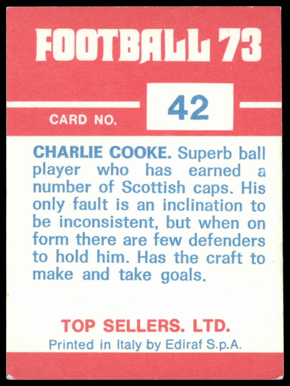 Panini Top Sellers - 'Football 73' (1973) - Charlie Cooke (Chelsea) Panini Top Sellers - 'Football 73' (1973) - Charlie Cooke (Chelsea)