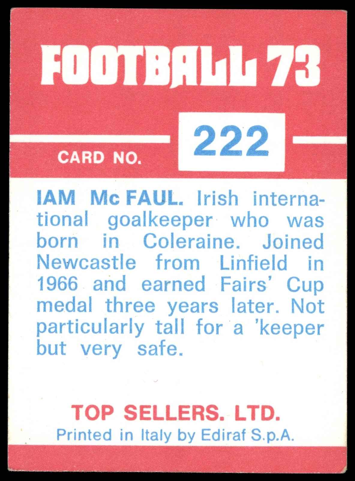 Panini Top Sellers - 'Football 73' (1973) - Iam McFaul (Newcastle United) Panini Top Sellers - 'Football 73' (1973) - Iam McFaul (Newcastle United)
