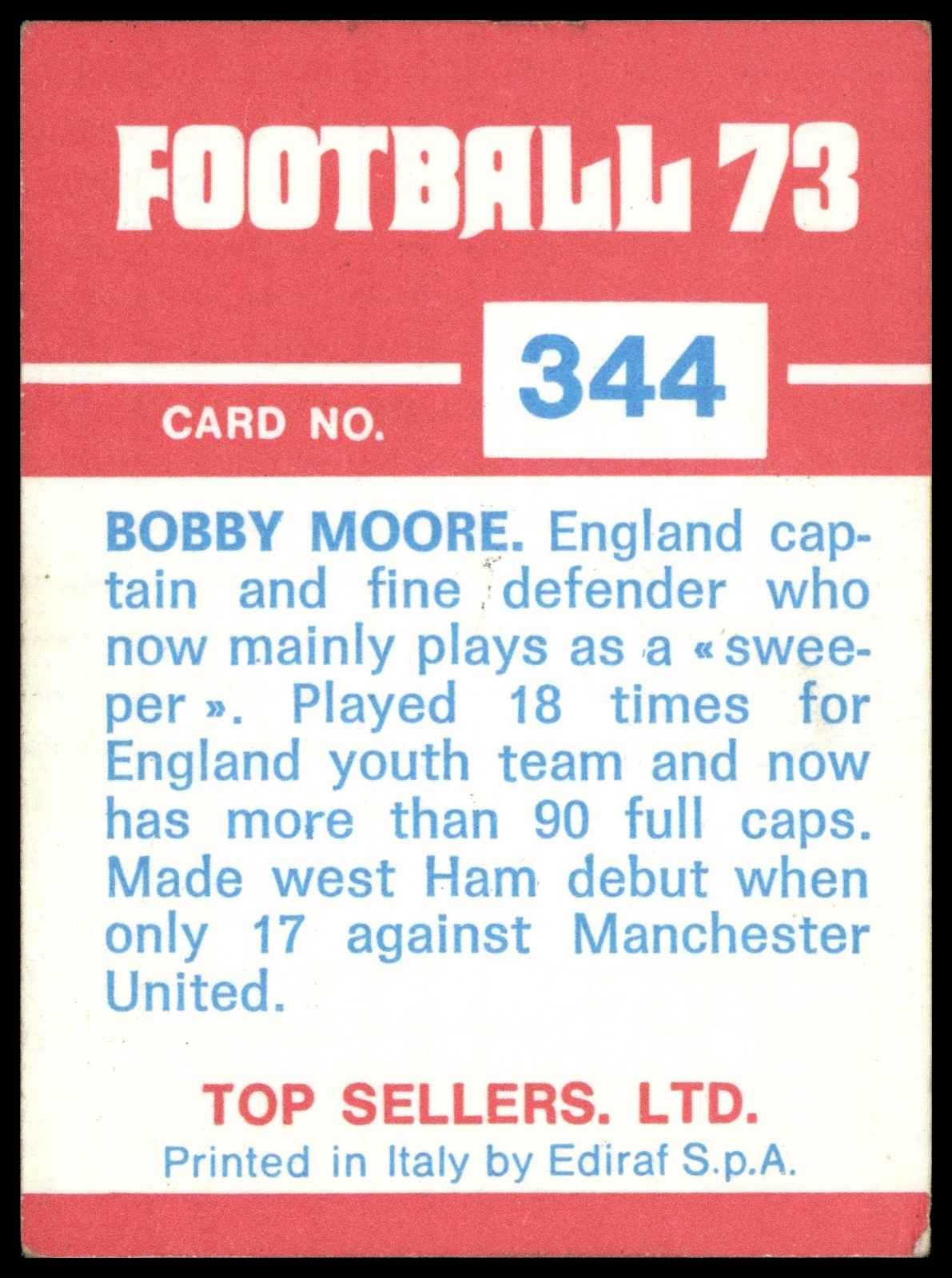 Panini Top Sellers - 'Football 73' (1973) - Bobby Moore (West Ham United) Panini Top Sellers - 'Football 73' (1973) - Bobby Moore (West Ham United)