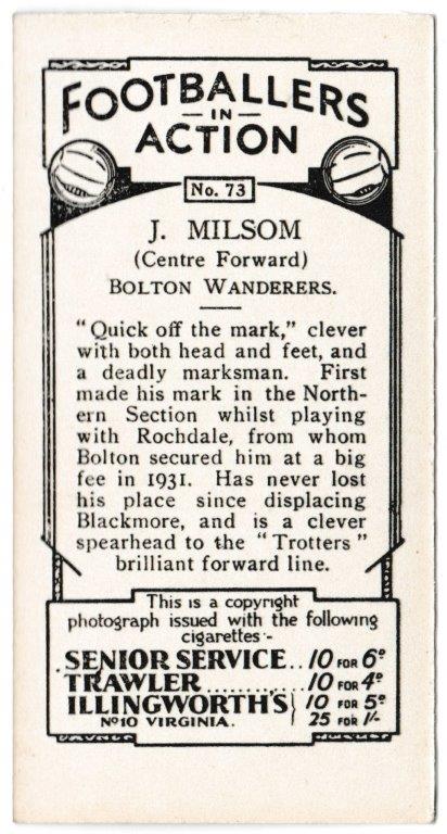 Pattreiouex - 'Footballers in Action' (1934) - Card #73 - J. Milsom (Bolton Wanderers) Pattreiouex - 'Footballers in Action' (1934) - Card #73 - J. Milsom (Bolton Wanderers)