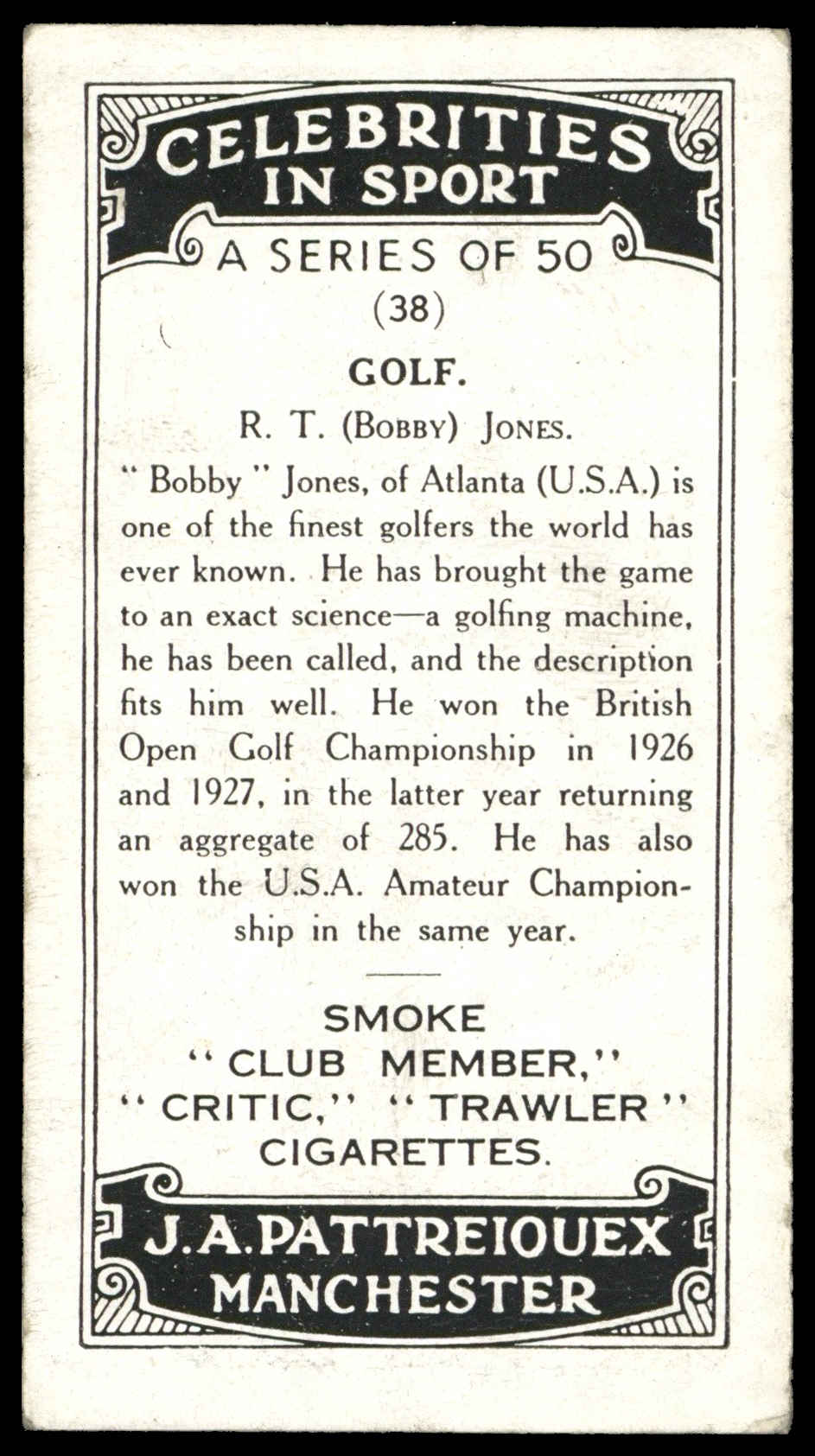 Pattreiouex - 'Celebrities in Sport' (c1930) - Bobby Jones (Golf) **PSA4** Pattreiouex - 'Celebrities in Sport' (c1930) - Bobby Jones (Golf) **PSA4**
