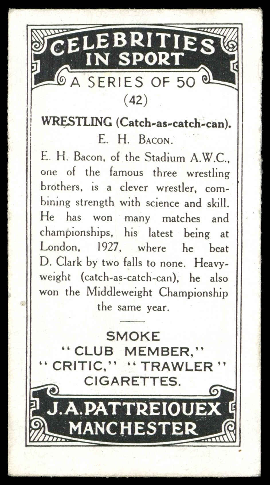 Pattreiouex - 'Celebrities in Sport' (c1930) - E.H. Bacon (Wrestling) Pattreiouex - 'Celebrities in Sport' (c1930) - E.H. Bacon (Wrestling)