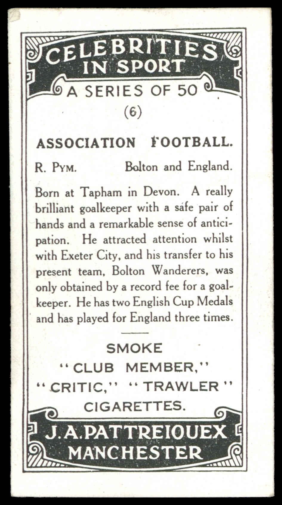 Pattreiouex - 'Celebrities in Sport' (c1930) - R. Pym (Bolton Wanderers) Pattreiouex - 'Celebrities in Sport' (c1930) - R. Pym (Bolton Wanderers)
