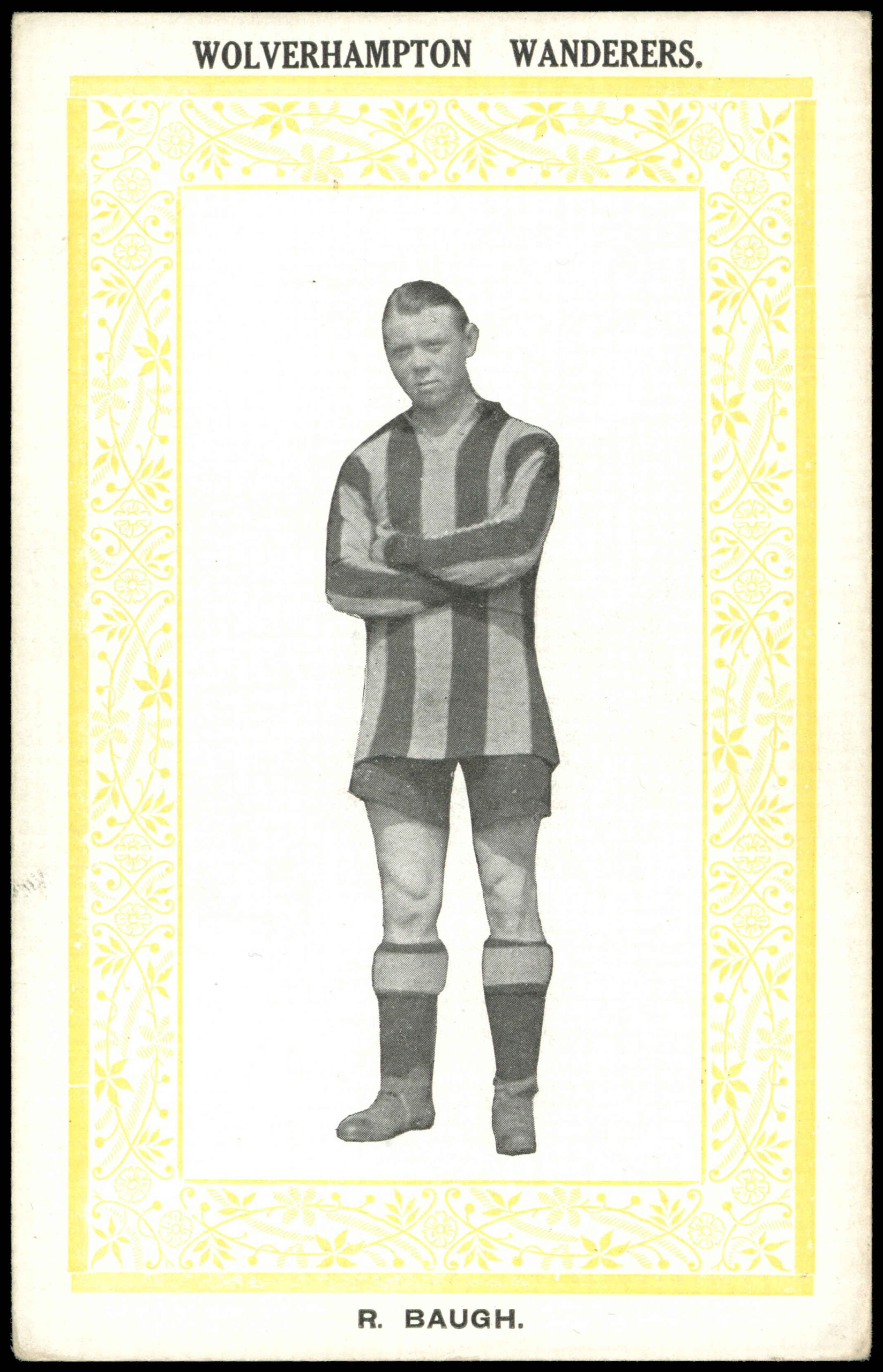 Paulton's - 'Wolverhampton Wanderers Gold Series' (1920) - R. Baugh Paulton's - 'Wolverhampton Wanderers Gold Series' (1920) - R. Baugh