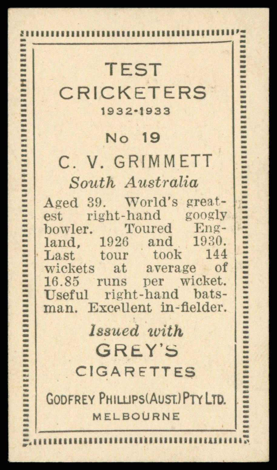 Phillips (Godfrey) - 'Test Cricketers (Grey's)' (1932) - #19 - C.V. Grimmett (South Australia) Phillips (Godfrey) - 'Test Cricketers (Grey's)' (1932) - #19 - C.V. Grimmett (South Australia)