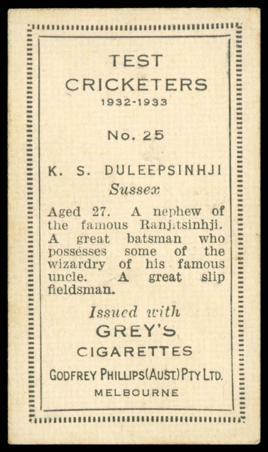 Phillips (Godfrey) - 'Test Cricketers (Grey's)' (1932) - #25 - K.S. Duleepsinhji (Sussex) Phillips (Godfrey) - 'Test Cricketers (Grey's)' (1932) - #25 - K.S. Duleepsinhji (Sussex)