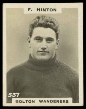 Phillips (Godfrey) - 'Pinnace Footballers'  #537 F. Hinton (Bolton W) (1922)