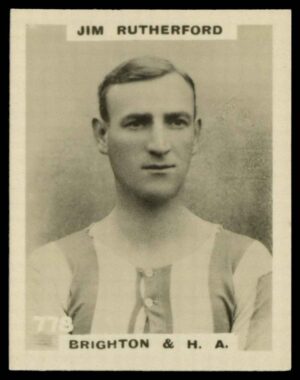 Phillips (Godfrey) - 'Pinnace Footballers'  #778 Jim Rutherford (Brighton & HA) (1922)