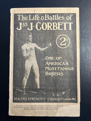 Health & Strength - 'The Life & Battles of Jas J. Corbett' (1909) - Boxing Magazine Health & Strength - 'The Life & Battles of Jas J. Corbett' (1909) - Boxing Magazine