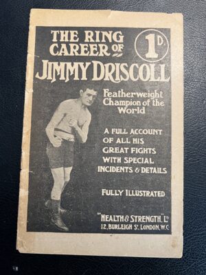 Health & Strength - 'The Ring Career of Jimmy Driscoll' (1909) - Boxing Magazine Health & Strength - 'The Ring Career of Jimmy Driscoll' (1909) - Boxing Magazine