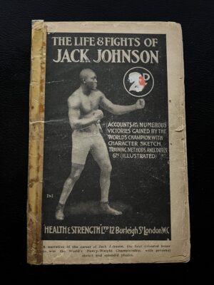 Health & Strength - 'The Life & Fights of Jack Johnson' (1909) - Boxing Magazine Health & Strength - 'The Life & Fights of Jack Johnson' (1909) - Boxing Magazine