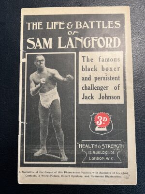 Health & Strength - 'The Life & Battles of Sam Langford' (1909) - Boxing Magazine Health & Strength - 'The Life & Battles of Sam Langford' (1909) - Boxing Magazine