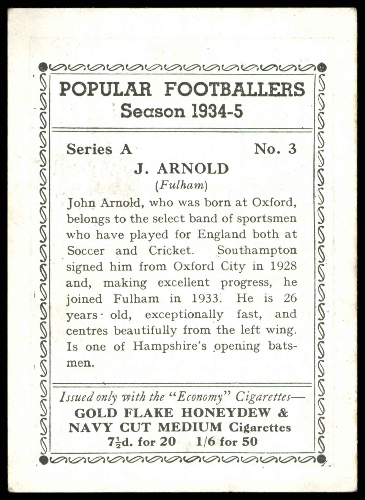 R&J Hill - 'Popular Footballers 1934-5 (Series A)' (1934) - J. Arnold (Fulham) R&J Hill - 'Popular Footballers 1934-5 (Series A)' (1934) - J. Arnold (Fulham)
