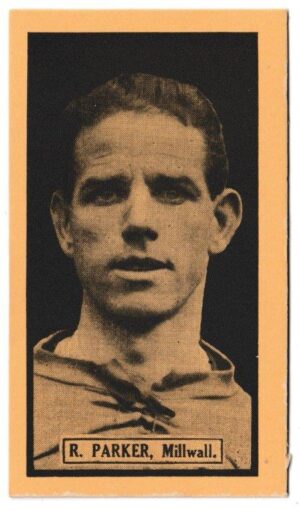 Rover Magazine - 'This Years Top-Form Footballers' (1924) - Card #22 - R. Parker (Millwall) Rover Magazine - 'This Years Top-Form Footballers' (1924) - Card #22 - R. Parker (Millwall)
