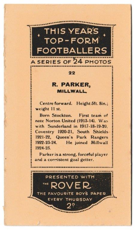 Rover Magazine - 'This Years Top-Form Footballers' (1924) - Card #22 - R. Parker (Millwall) Rover Magazine - 'This Years Top-Form Footballers' (1924) - Card #22 - R. Parker (Millwall)