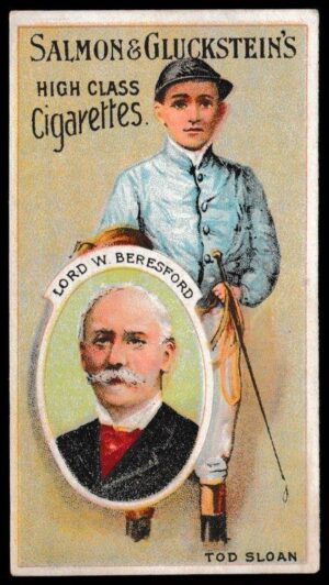 Salmon & Gluckstein - 'Owners & Jockeys' (c1900) - Tod Sloan - Lord W. Beresford