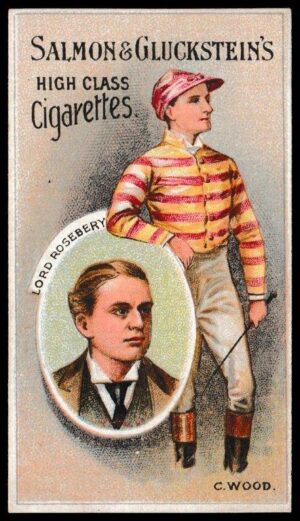 Salmon & Gluckstein - 'Owners & Jockeys' (c1900) - C. Wood - Lord Roseberry