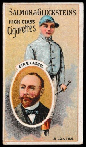 Salmon & Gluckstein - 'Owners & Jockeys' (c1900) - S. Loates - Sir E. Cassell