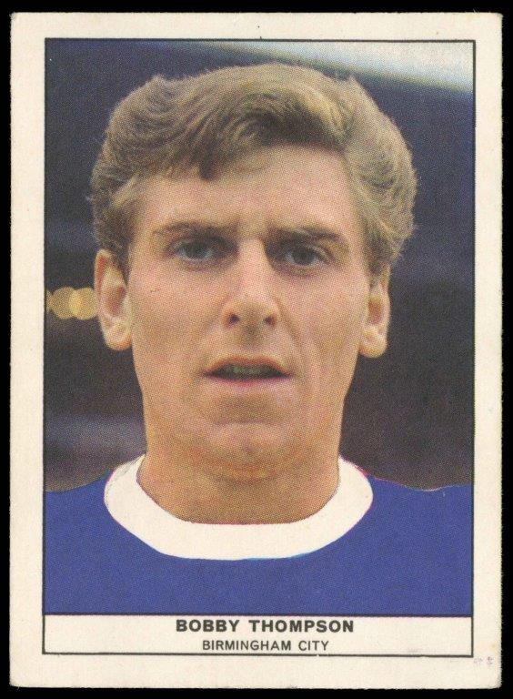 Anglo Confectionery - 'Football Quiz' (1969) - Bobby Thompson (Birmingham City) Anglo Confectionery - 'Football Quiz' (1969) - Bobby Thompson (Birmingham City)