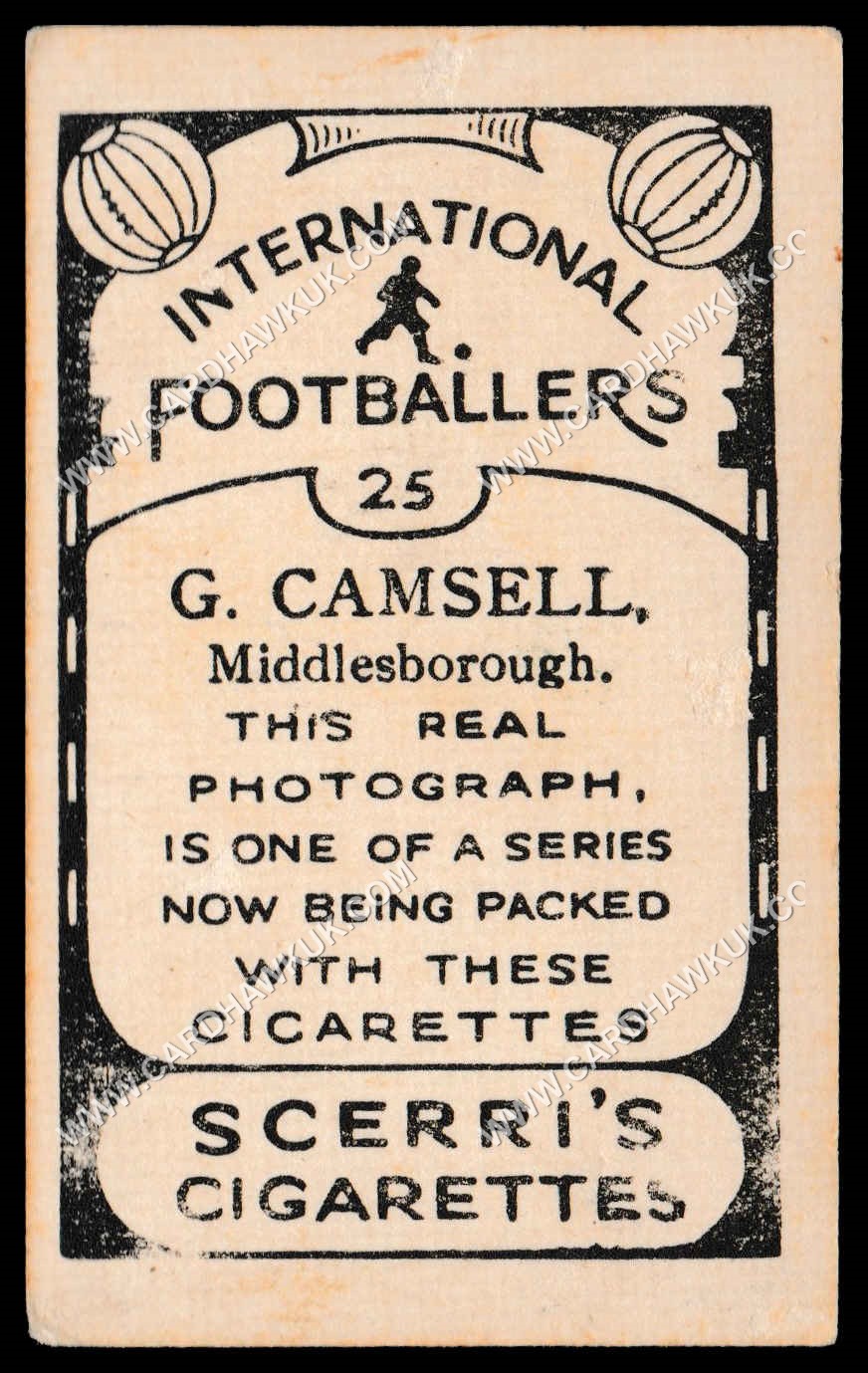 Scerri - 'International Footballers' #25 - G. Camsell (Middlesbrough) (c1935) Scerri - 'International Footballers' #25 - G. Camsell (Middlesbrough) (c1935)