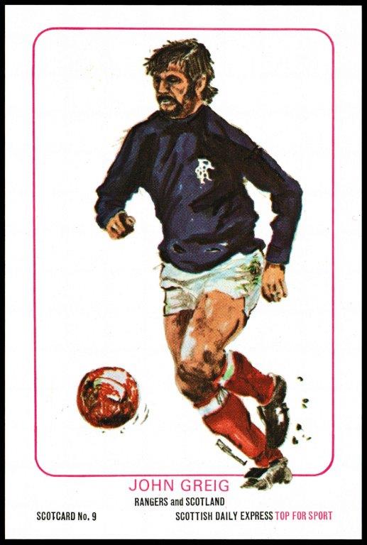 Scottish Daily Express - 'ScotCard - John Greig (Rangers) Scottish Daily Express - 'ScotCard - John Greig (Rangers)