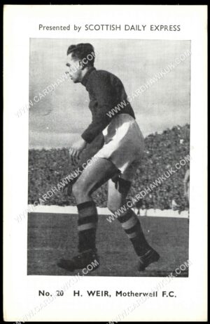 Scottish Daily Express - 'Scottish Footballers' (1957) - H. Weir (Motherwell)