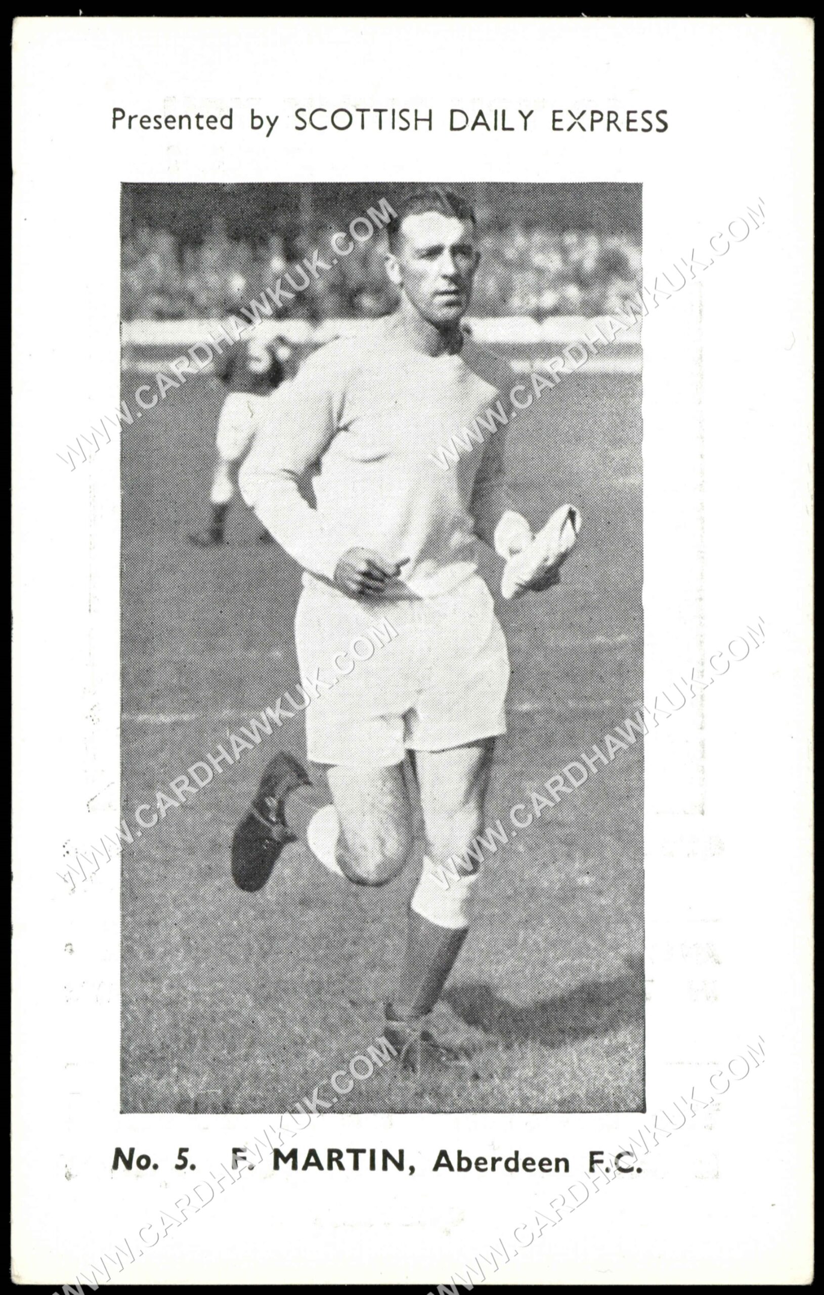 Scottish Daily Express - 'Scottish Footballers' (1957) - F. Martin (Aberdeen) Scottish Daily Express - 'Scottish Footballers' (1957) - F. Martin (Aberdeen)