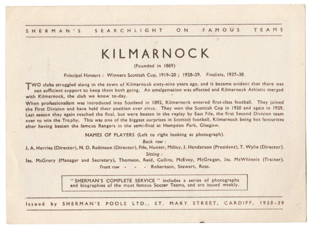 Sherman's Pools - 'Searchlight on Famous Teams' (1938) - Kilmarnock Scottish Cup Finalists 1937-38 Sherman's Pools - 'Searchlight on Famous Teams' (1938) - Kilmarnock Scottish Cup Finalists 1937-38