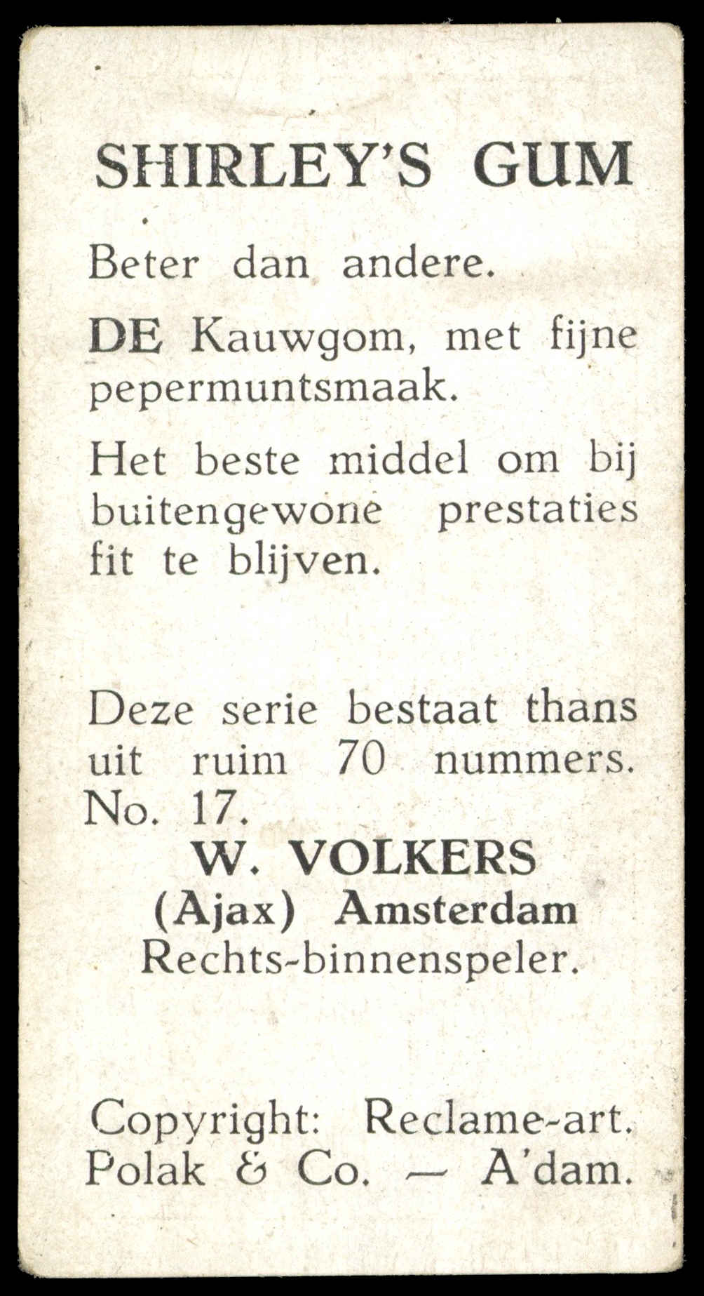 Shirleys Gum - 'Nederlansche Sport (70)' (1936) - W. Volkers (Ajax Amsterdam) Shirleys Gum - 'Nederlansche Sport (70)' (1936) - W. Volkers (Ajax Amsterdam)