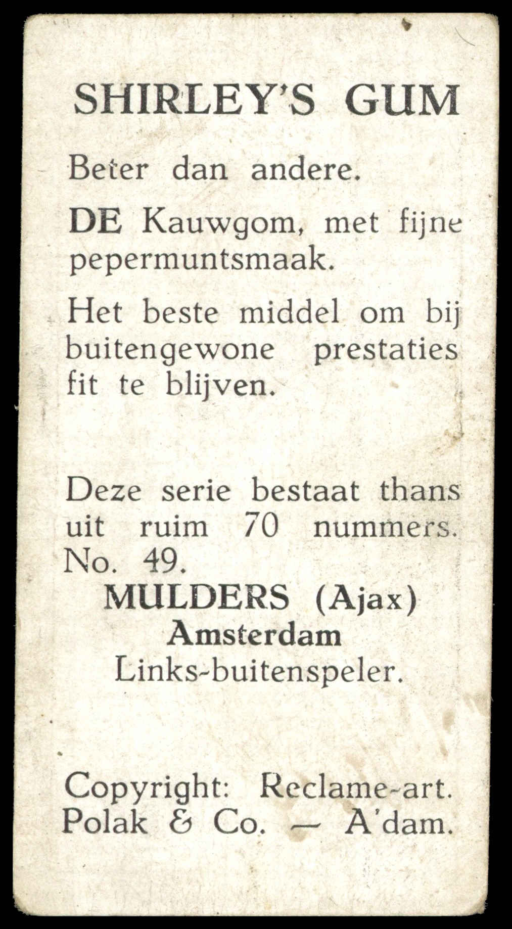 Shirleys Gum - 'Nederlansche Sport (70)' (1936) - Mulders (Ajax Amsterdam) Shirleys Gum - 'Nederlansche Sport (70)' (1936) - Mulders (Ajax Amsterdam)