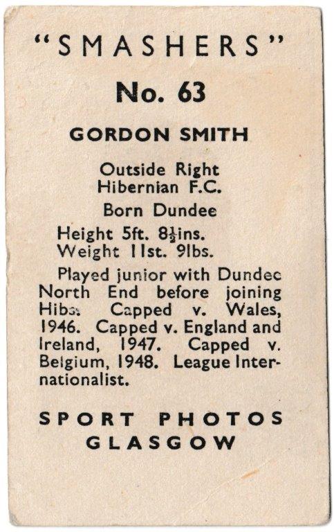 M.M. Frame - 'Smashers' (1950) - Gordon Smith (Hibernian) M.M. Frame - 'Smashers' (1950) - Gordon Smith (Hibernian)