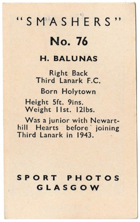 M.M. Frame - 'Smashers' (1950) - H. Balunas (Third Lanark) M.M. Frame - 'Smashers' (1950) - H. Balunas (Third Lanark)