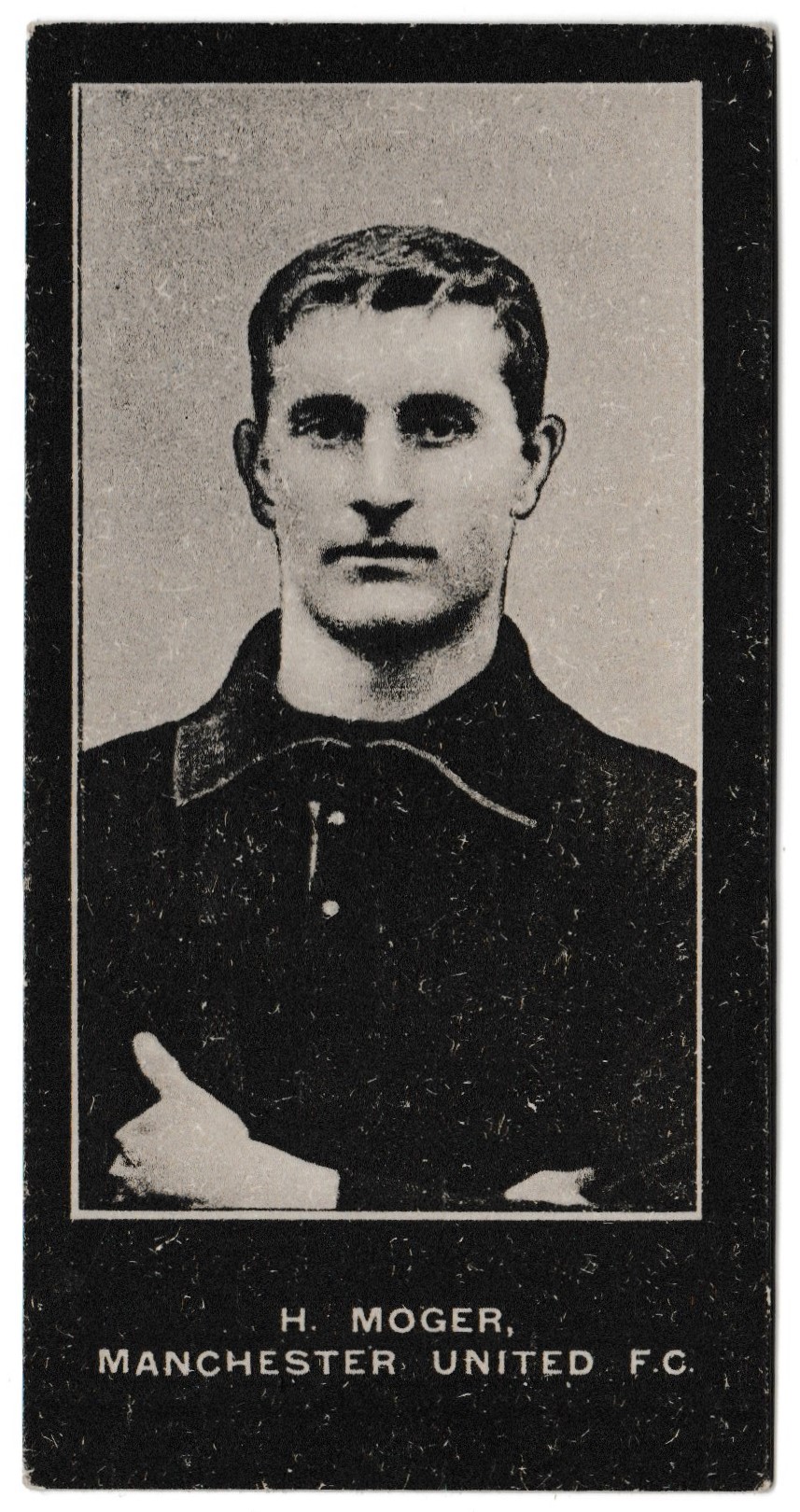 Smith's - 'Footballers Cup Tie S1' (1909) - H. Moger (Man Utd) Smith's - 'Footballers Cup Tie S1' (1909) - H. Moger (Man Utd)