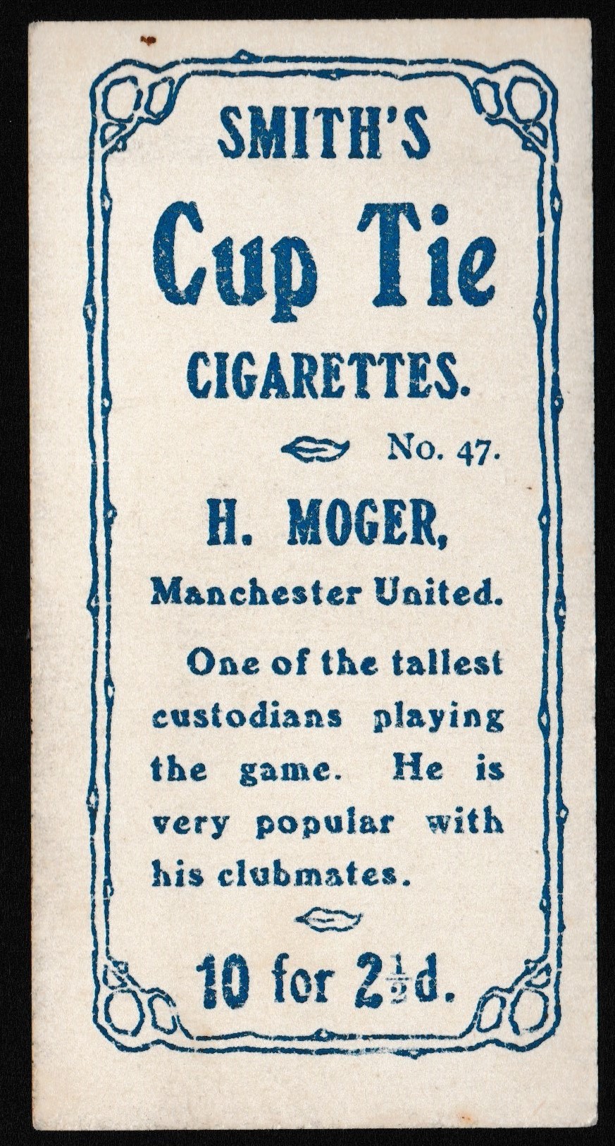 Smith's - 'Footballers Cup Tie S1' (1909) - H. Moger (Man Utd) Smith's - 'Footballers Cup Tie S1' (1909) - H. Moger (Man Utd)