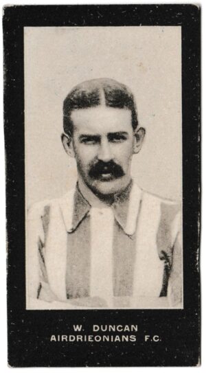 Smith's - 'Footballers Cup Tie S2' (1909) - W. Duncan (Airdrie) Smith's - 'Footballers Cup Tie S2' (1909) - W. Duncan (Airdrie)