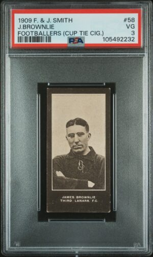 Smith's - 'Footballers Cup Tie S2' (1909) - James Brownlie (Third Lanark) **PSA3**