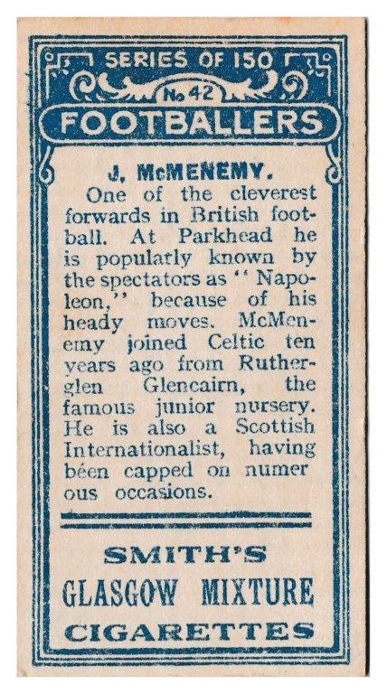 Smith's - 'Footballers (1914 LBB)' - Card #42 - T. McMenemy (Celtic) Smith's - 'Footballers (1914 LBB)' - Card #42 - T. McMenemy (Celtic)