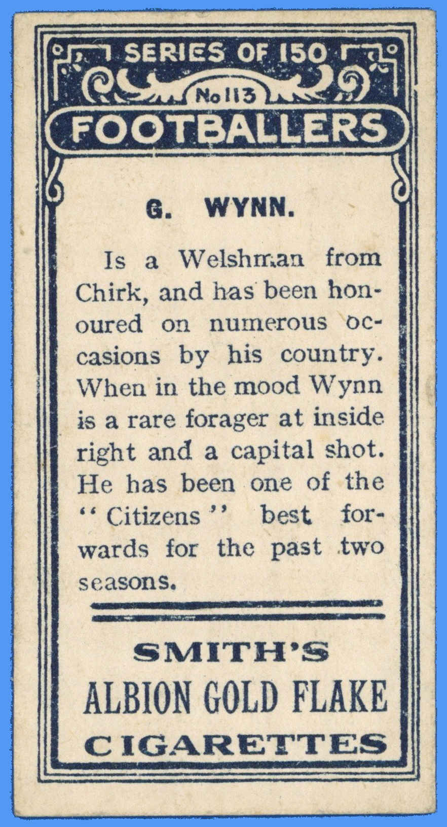 Smith's - 'Footballers' (1914) - G.A. Wynn (Manchester City) Smith's - 'Footballers' (1914) - G.A. Wynn (Manchester City)