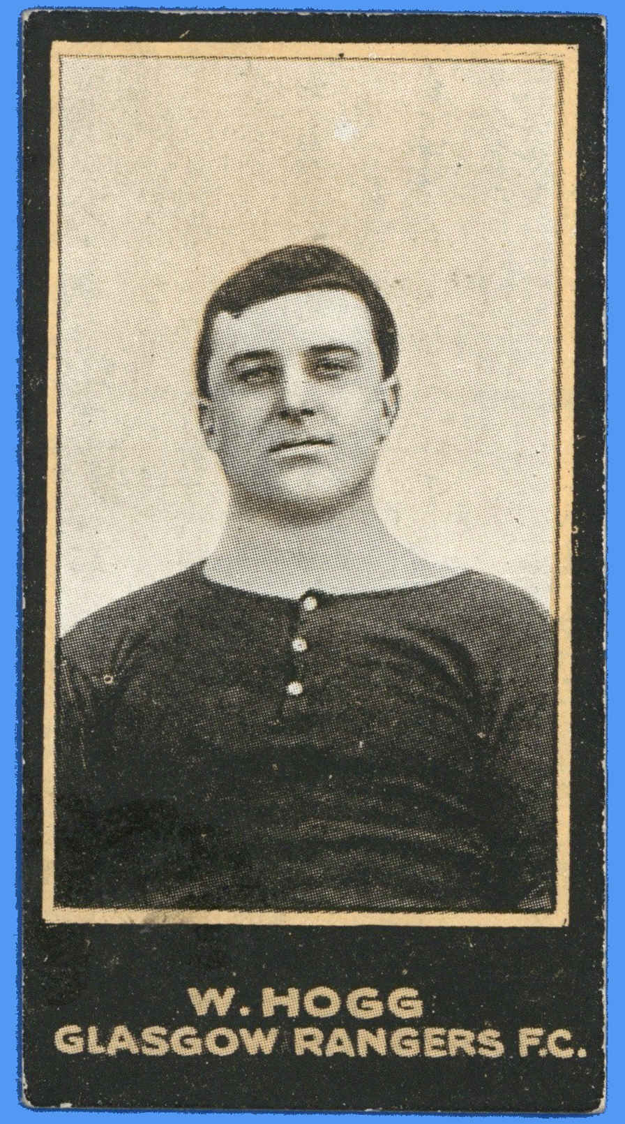 Smith's - 'Footballers' (1914) - Wm. Hogg (Glasgow Rangers) Smith's - 'Footballers' (1914) - Wm. Hogg (Glasgow Rangers)