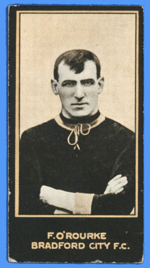 Smith's - 'Footballers' (1914) - F. O'Rourke (Bradford City)