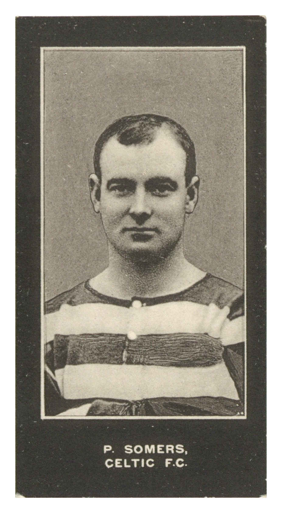 Smith's - P. Somers (Celtic) - 'Footballers Cup Tie S1' (1909) Smith's - P. Somers (Celtic) - 'Footballers Cup Tie S1' (1909)