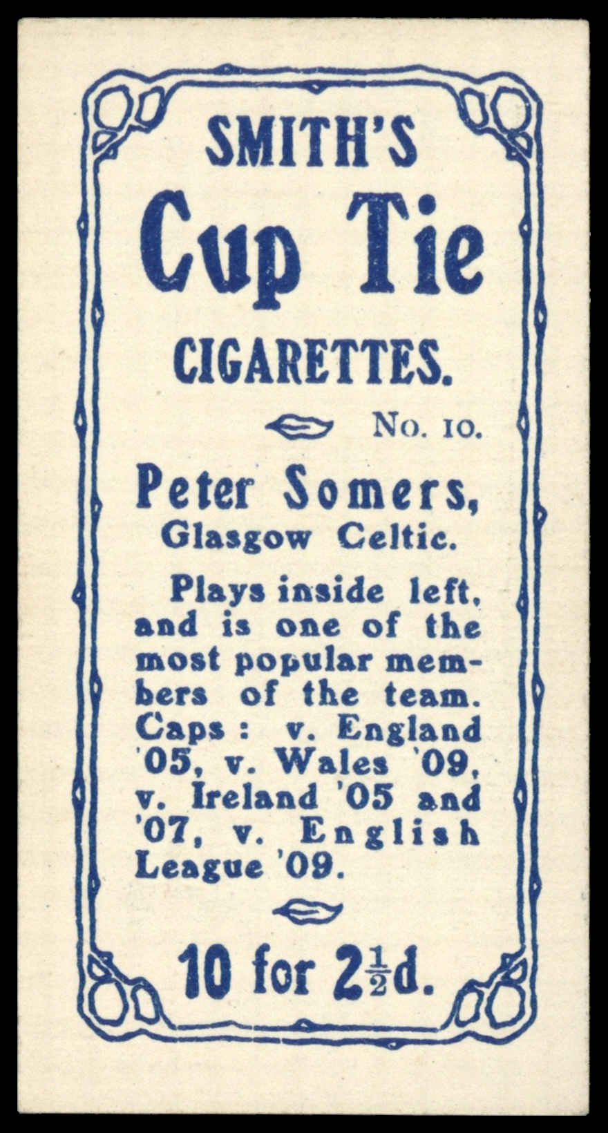 Smith's - P. Somers (Celtic) - 'Footballers Cup Tie S1' (1909) Smith's - P. Somers (Celtic) - 'Footballers Cup Tie S1' (1909)