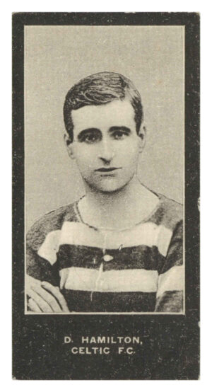 Smith's - D. Hamilton (Celtic) - 'Footballers Cup Tie S1' (1909)